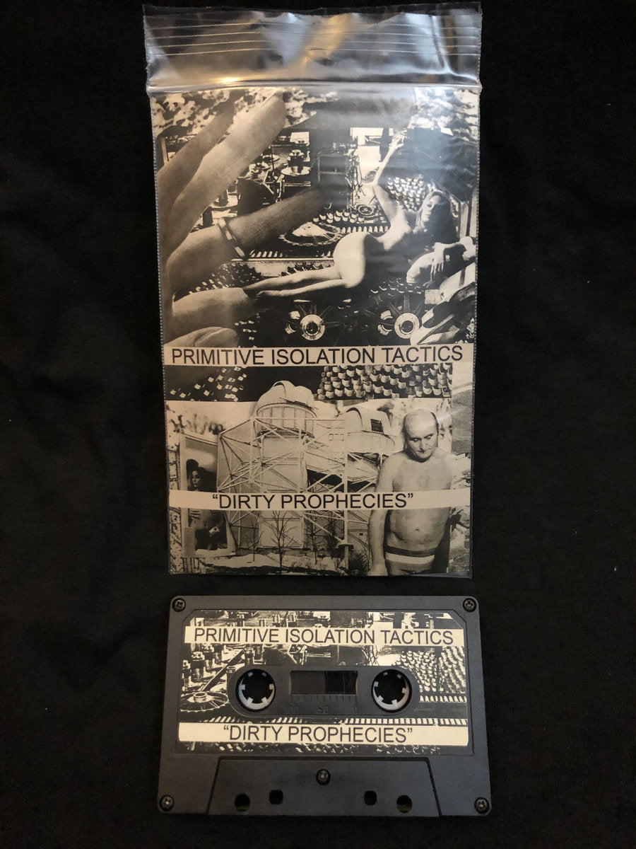 Primitive Isolation Tactics – Dirty Prophecies CS