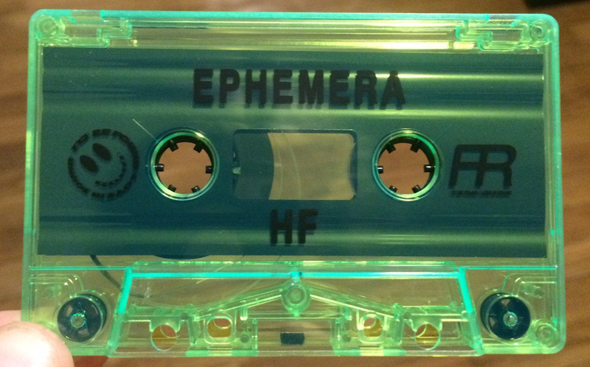 Ephemera - HF CS