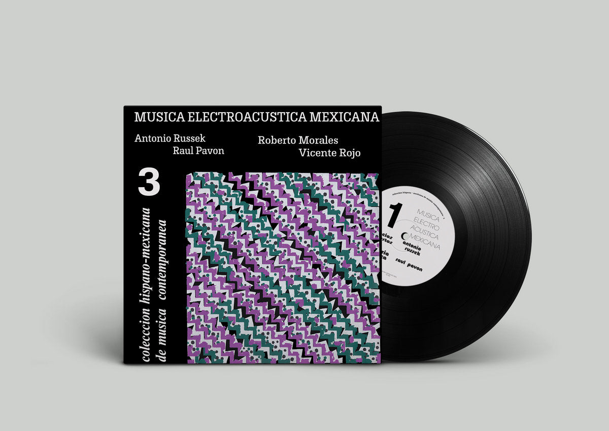 Antonio Russek, Raúl Pavón, Roberto Morales, Vicente Rojo - Música Electroacústica Mexicana Special Edition LP