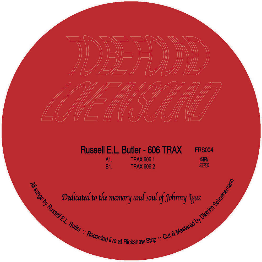 Russell E.L. Butler - 606 Trax LP