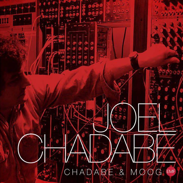 Joel Chadabe - Chadabe & Moog CD