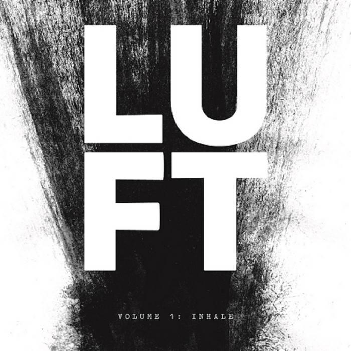 Luft (Mats Gustafsson & Erwan Keravec) - Inhale - Volume I LP