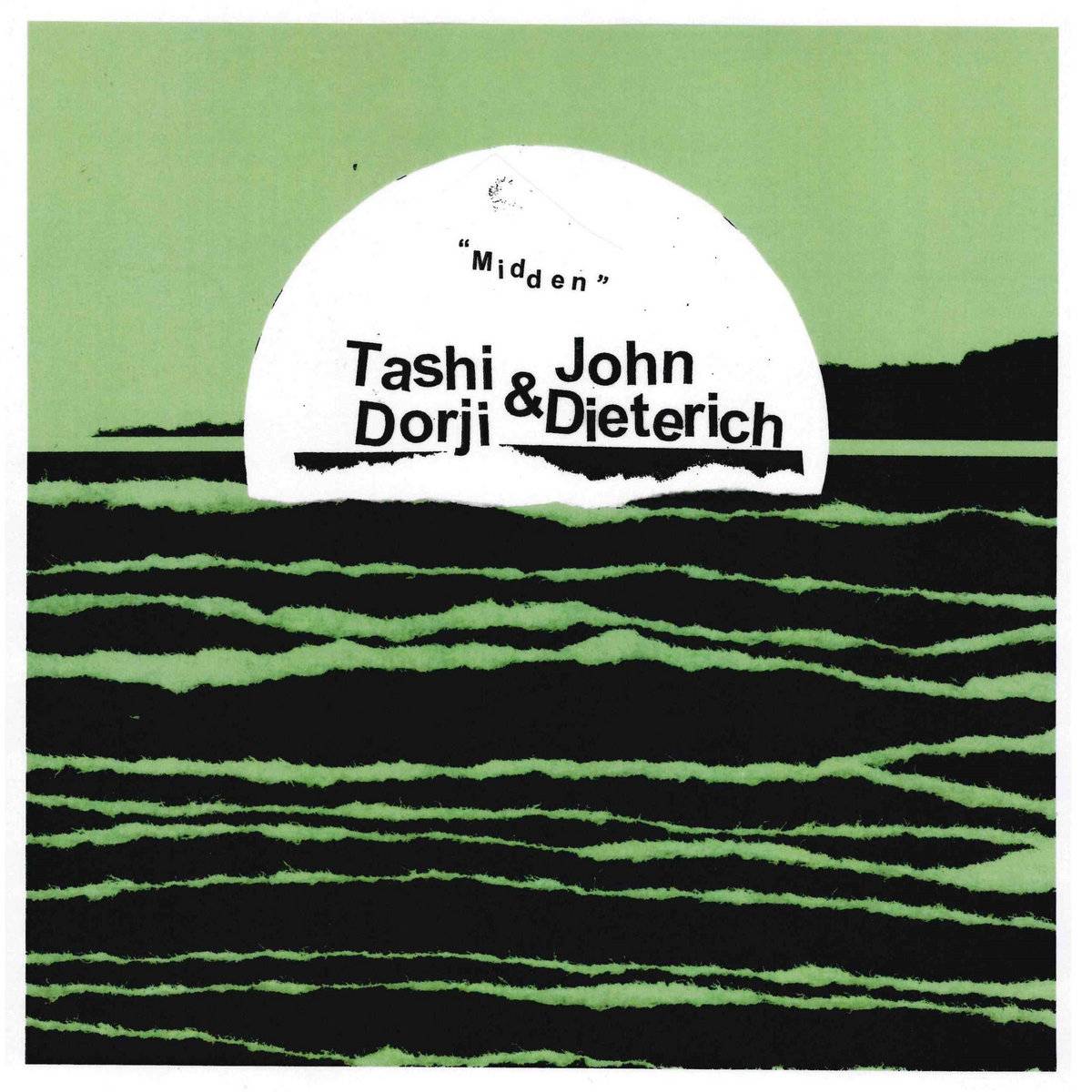 Tashi Dorji & John Dietrich - Midden LP