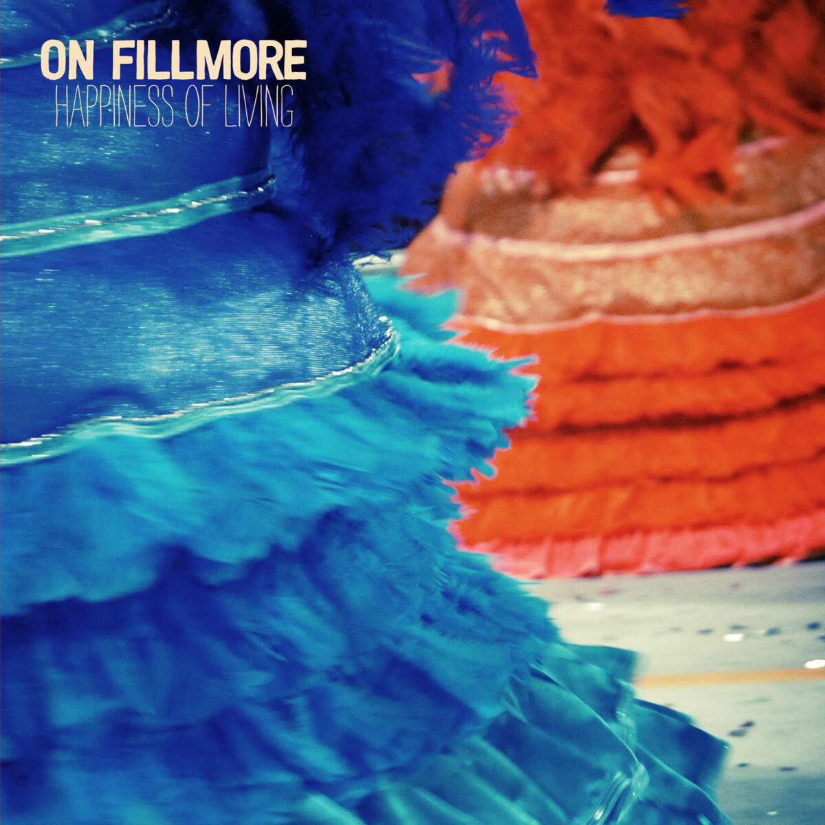 On Fillmore - Happiness of Living LP