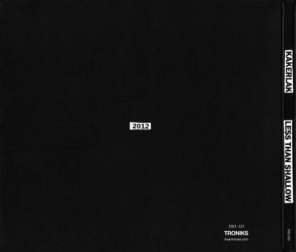 Kakerlak - Less Than Shallow CD