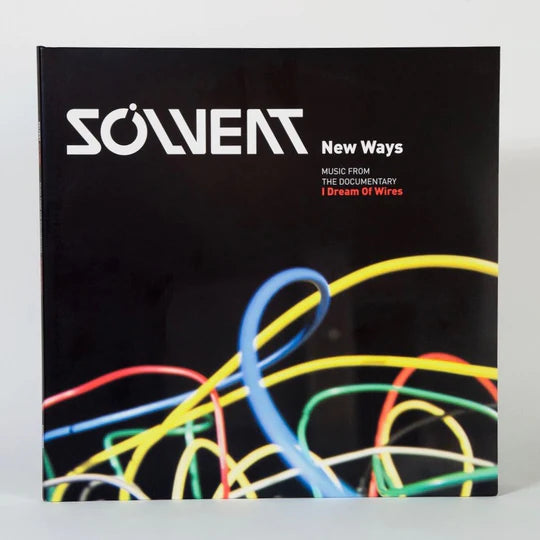 Solvent – New Ways - Music From The Documentary "I Dream Of Wires" 2xLP + 7"