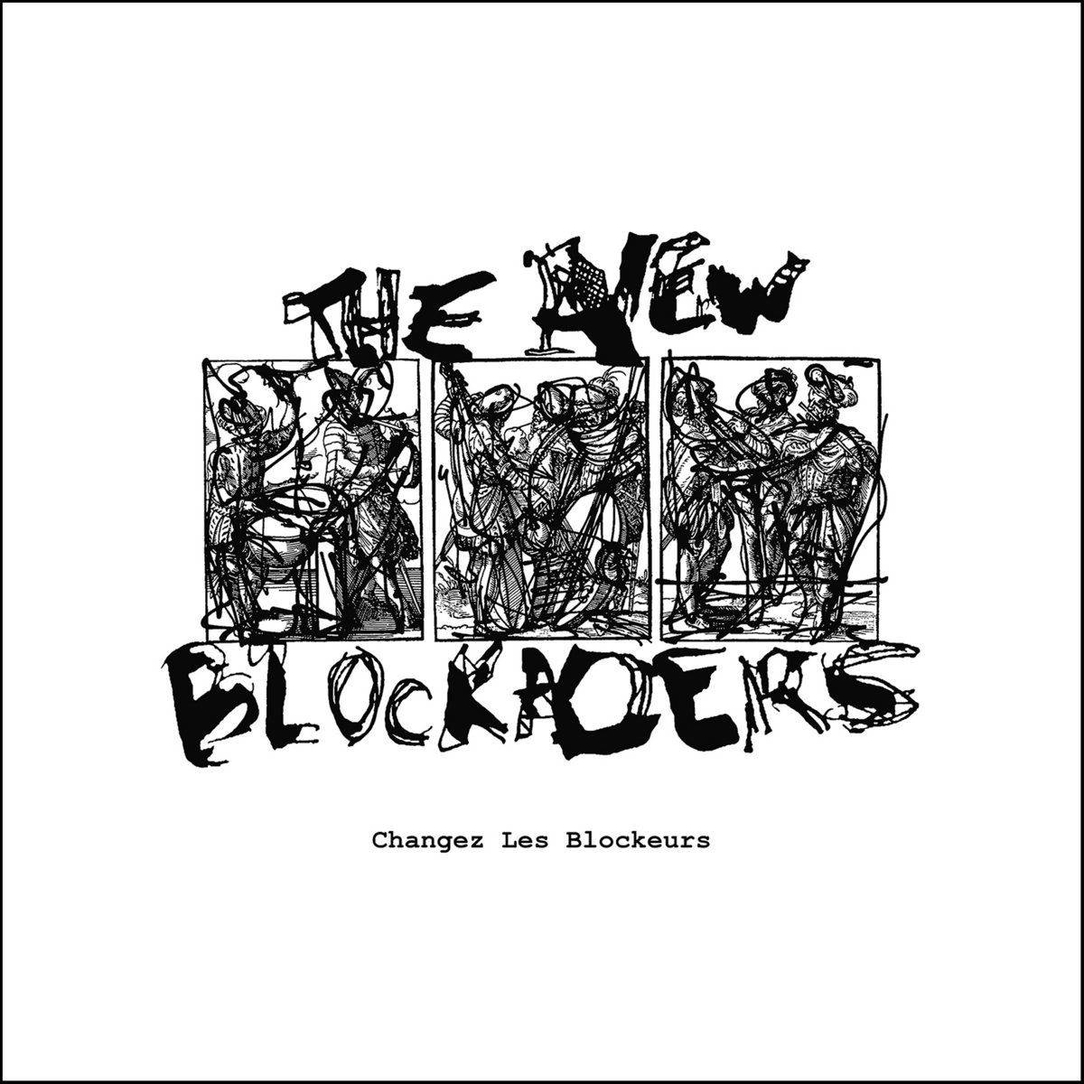 The New Blockaders – Changez Les Blockeurs 40th Antiversary Edition LP (Transparent Vinyl)