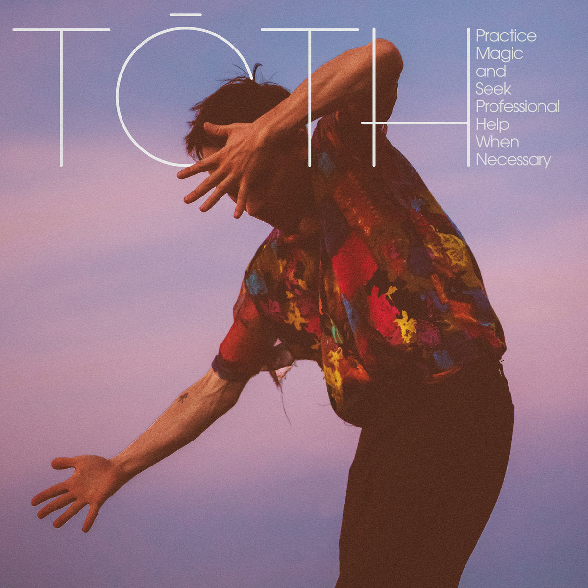 Tōth - Practice Magic and Seek Professional Help When Necessary CD