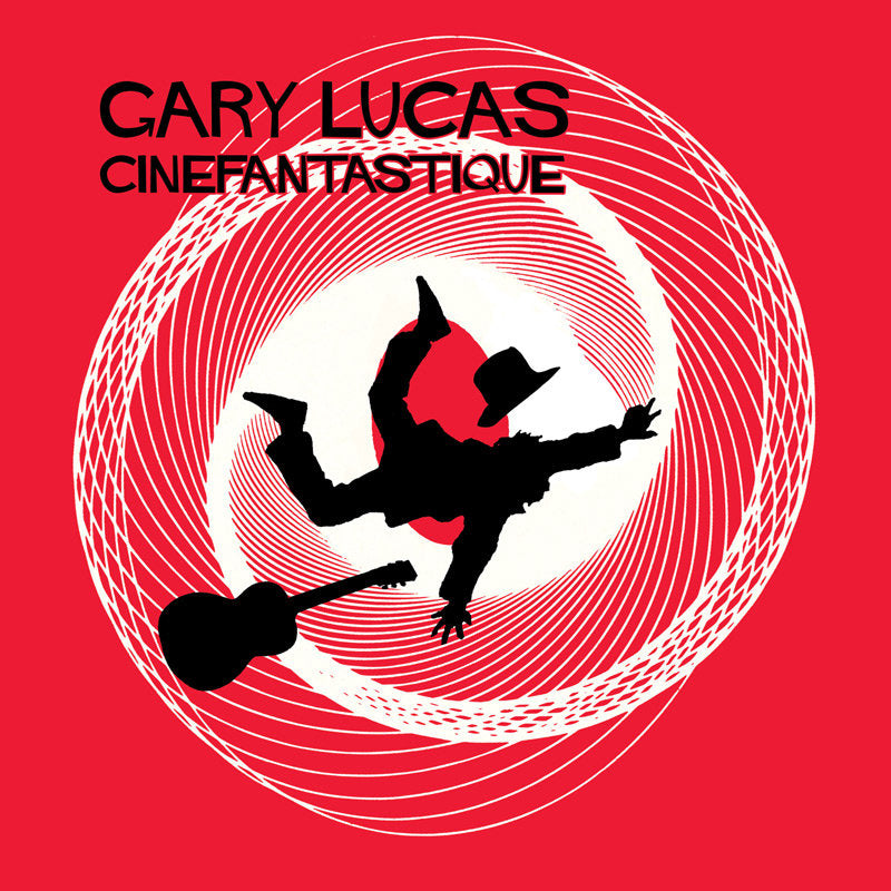 Gary Lucas - Cinefantastique CD