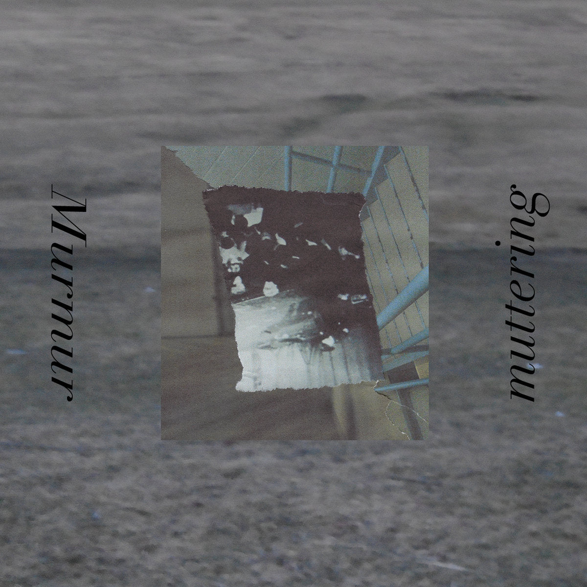 muttering, Murmur – Muted CS