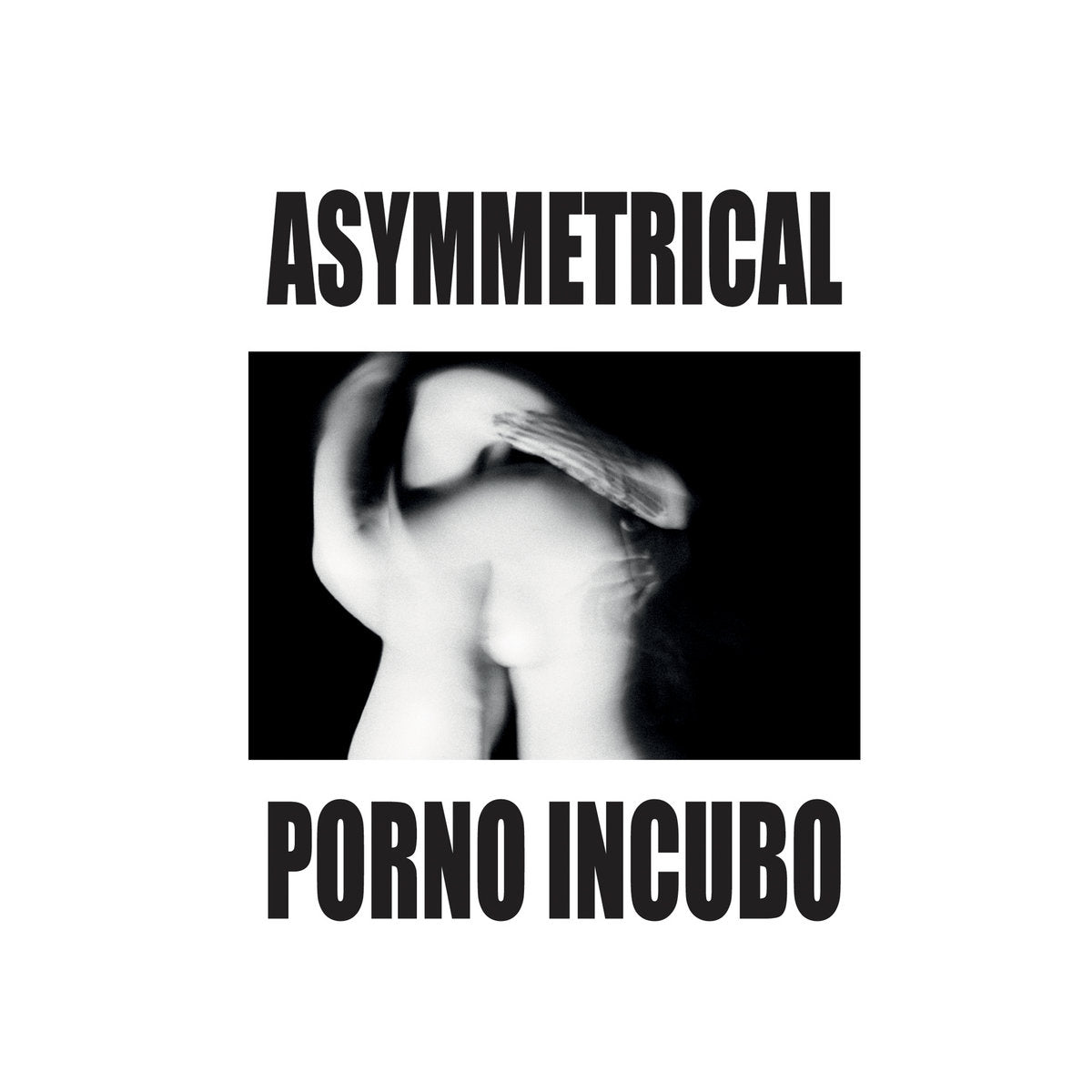 Asymmetrical - Porno Incubo 7" Vinyl