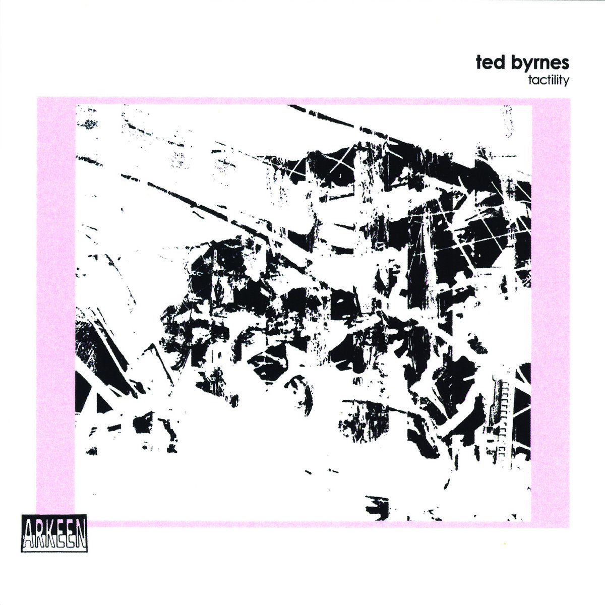 Ted Byrnes - Tactility CD