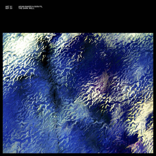 Aidan Baker & Ekin Fil - The Dark Well CD