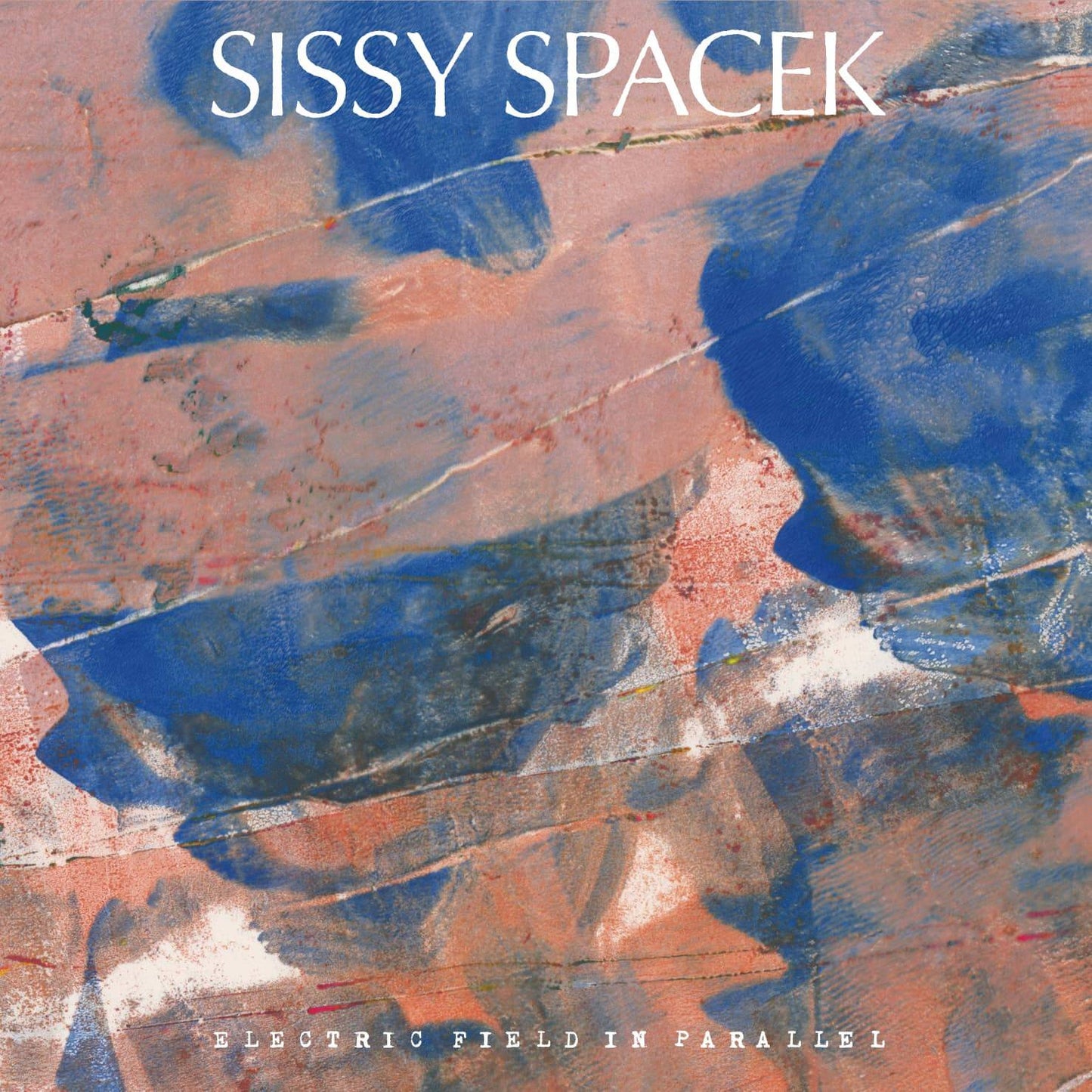 Sissy Spacek — Electric Field In Parallel CD