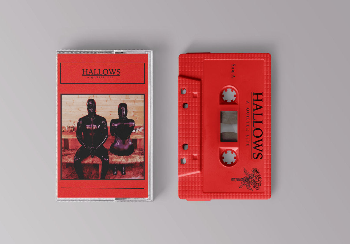 Hallows - A Quieter Life CS