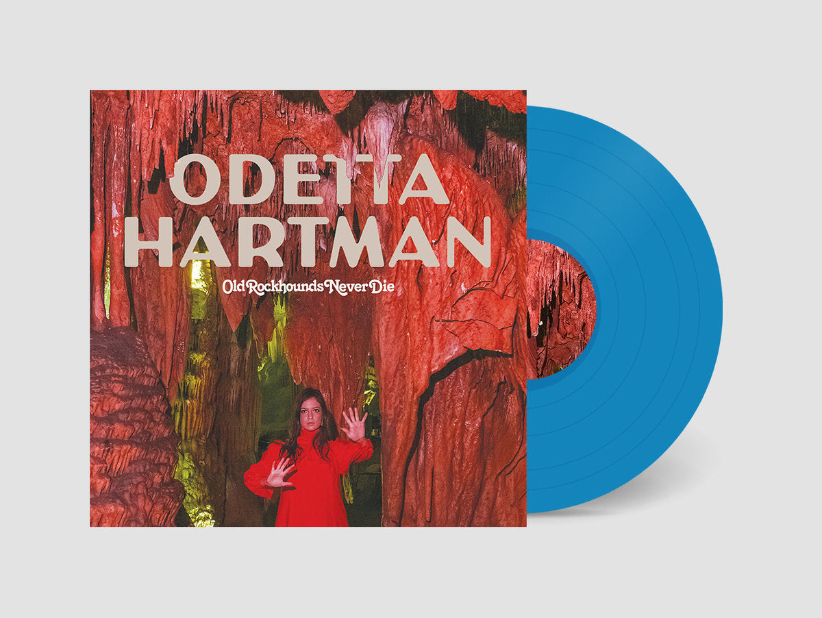 Odetta Hartman - Old Rockhounds Never Die Limited Edition Blue LP