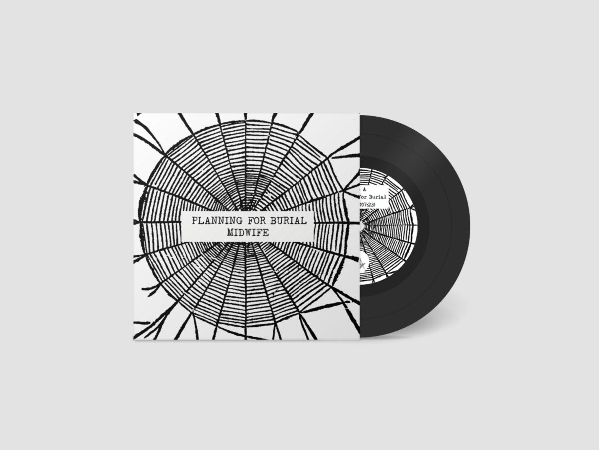 Planning For Burial / Midwife Split 7" LP