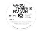 Various Artists - When There Is No Sun Vol 1 (LP)