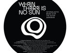 Various Artists - When There Is No Sun (CD version)