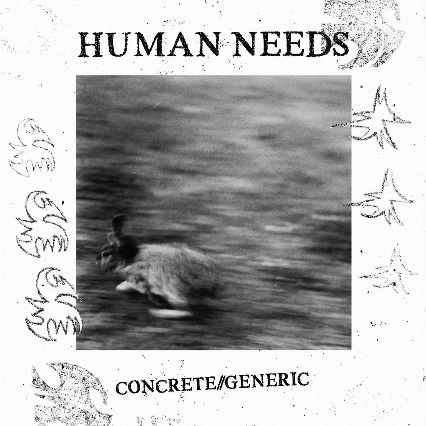 Human Needs - Concrete//Generic LP