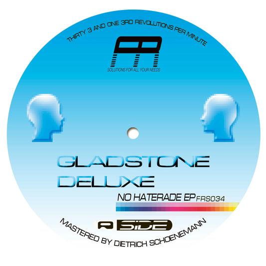 Gladstone Deluxe - No Haterade LP