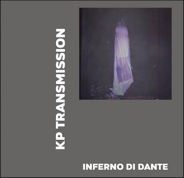 KP Transmission - Inferno di Dante CS