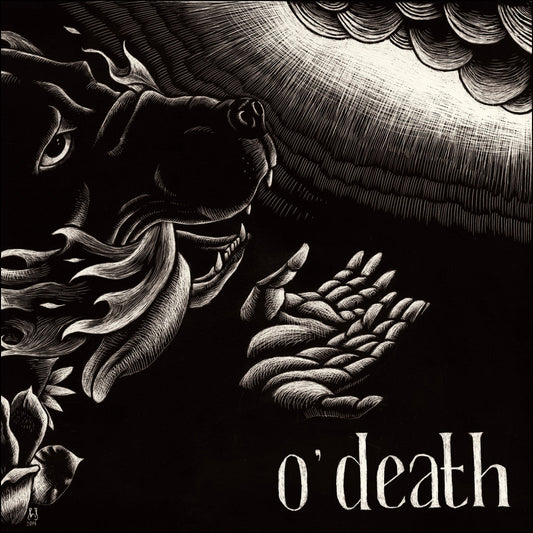 o’death - Out Of Hands We Go CD