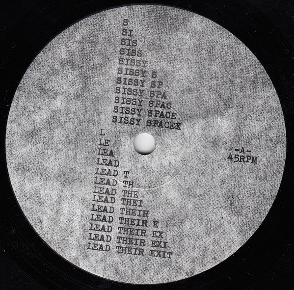 Sissy Spacek - Lead Their Exit 7" LP