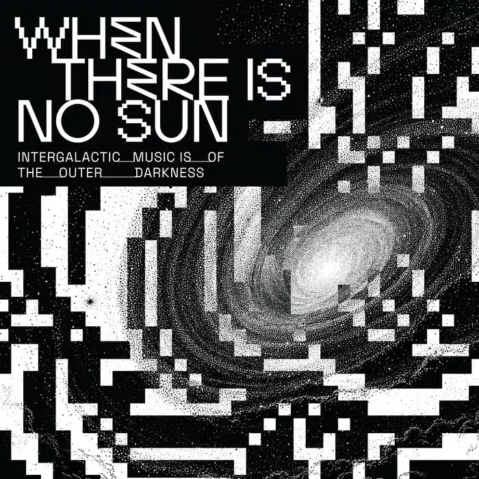 Various Artists - When There Is No Sun (CD version)