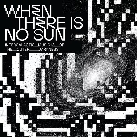 Various Artists - When There Is No Sun (CD version)