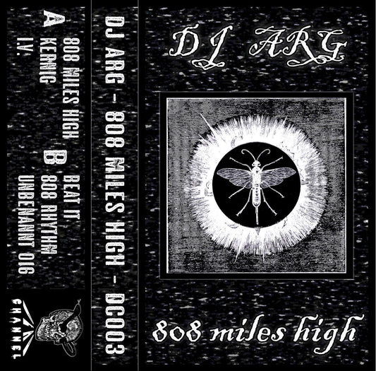 DJ Arg - 808 Miles High CS