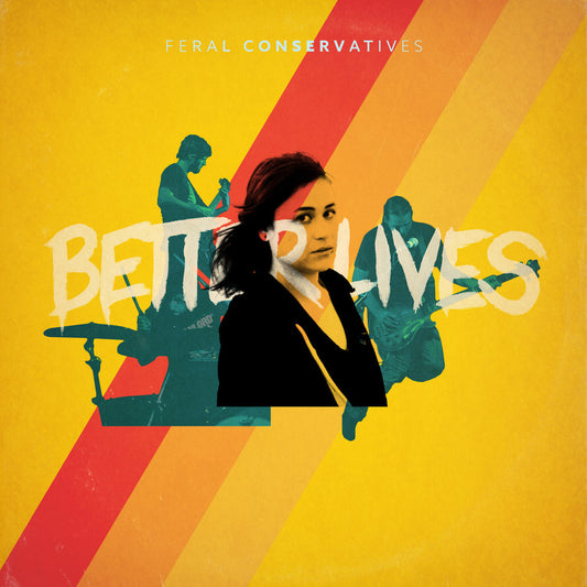 Feral Conservatives - Better Lives Cherry Red LP