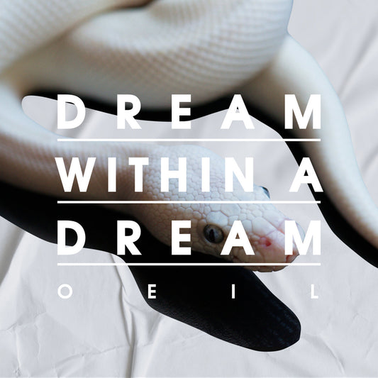Oeil - Dream Within A Dream LP