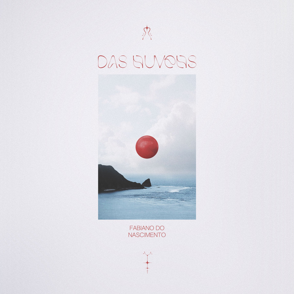 Fabiano do Nascimento - Das Nuvens LP